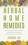 Herbal Home Remed...