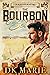The Bourbon Bet