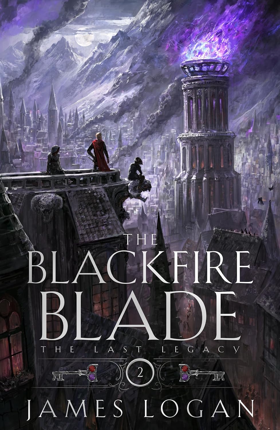 The Blackfire Blade (The Last Legacy, #2)