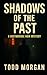 Shadows of the Past (Greybr...
