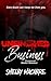 Unfinished Business: Dark Paranormal Slasher Romance (Folie a Deux)