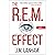 The R.E.M. Effect: A Techno...