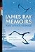 James Bay Memoirs and Other Stories by Margaret Sam-Cromarty
