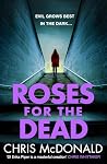 Roses for the Dea...
