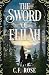 The Sword of Elilah: Genesis