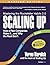 Scaling Up (Revised 2025): How a Few Companies Make It...and Why the Rest Don't