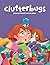 Clutterbugs