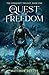 The Quest for Freedom (The ...