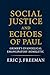 Social Justice and Echoes of Paul by Eric J Freeman PhD