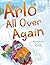 Arlo All Over Again by Sayuri Stabrowski