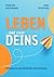 Leben ... und zwar Deins by Lars Günther