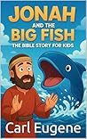 Jonah and the Big Fish by Carl Eugène