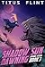 Shadow Sun Dawning by Titus Flint