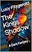 The Kings Shadow: A Dark Fa...