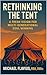Rethinking The Tent: A Fres...