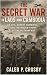 The Secret War in Laos and Cambodia by Caleb P. Crosby The Secret War in Laos and Cambodia by Caleb P. Crosby