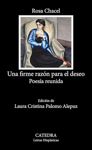 Una firme razón para el deseo: Poesía reunida (Kindle Edition)