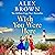 Wish You Were Here by Alex Brown