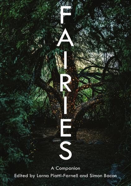 Fairies: A Companion (Genre Fiction and Film Companions, 17)
