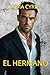 El Hermano by LYDIA CYRUS