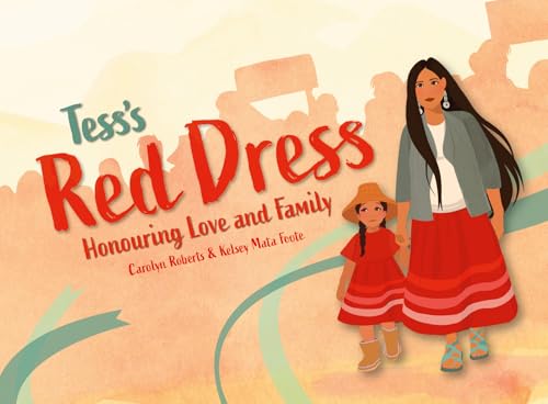 Tess's Red Dress: Honouring love and family (Hardcover)