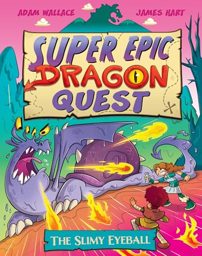 The Slimy Eyeball (Super Epic Dragon Quest #2)
