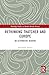 Rethinking Thatcher and Europe by Alessandra Zanetti