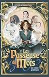 La Passeuse de Mots - le roman graphique by Alric & Jennifer Twice