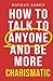 How to Talk to Anyone and Be More Charismatic by Nathan Soren