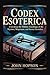 CODEX ESOTERICA: Unlocking ...