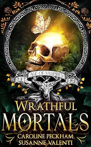 Wrathful Mortals (Age of Vampires #4)