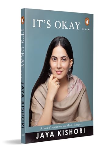 It's Okay . . .: A Book of Inspirational and Mystic Thoughts (Paperback)