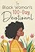 The Black Woman's 100-Day D...