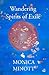 Wandering Spirits of Exile by Monica Minott
