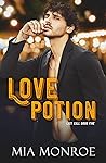 Love Potion by Mia Monroe
