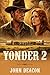 Yonder 2 (A Sweeping Oregon Trail Saga)