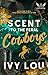 Scent to the Feral Cowboys by Ivy Lou