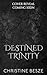 Destined Trinity: A Dark Reverse Harem MMF Fantasy Romance