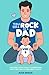 You Will Rock as a Dad!: Th...