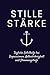 Stille Stärke: Tägliche Sel...