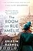 The Room on Rue Amelie