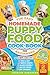 The Easy Homemade Puppy Foo...