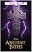 The Ancient Paths by Christopher Wickland