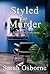 Styled for Murder: A Ditie ...