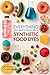 Everything You Need To Know About Synthetic Food Dyes: Information with a Scientific Foundation