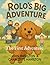 Rolo's Big Adventure: The F...