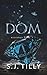 Dom: Une dark romance mafieuse (Alliance) (French Edition)
