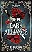 This Dark Alliance (The Cur...