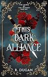 This Dark Alliance (The Curse of the Blessed Book 1)