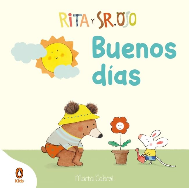 Rita y Sr. Oso. ¡Buenos días! Libro con mecanismos para deslizar, girar y soñar / Rita and Mr. Bear. Good Morning! (Rita Y Sr. Oso/ Rita and Mr. Bear) (Spanish Edition)